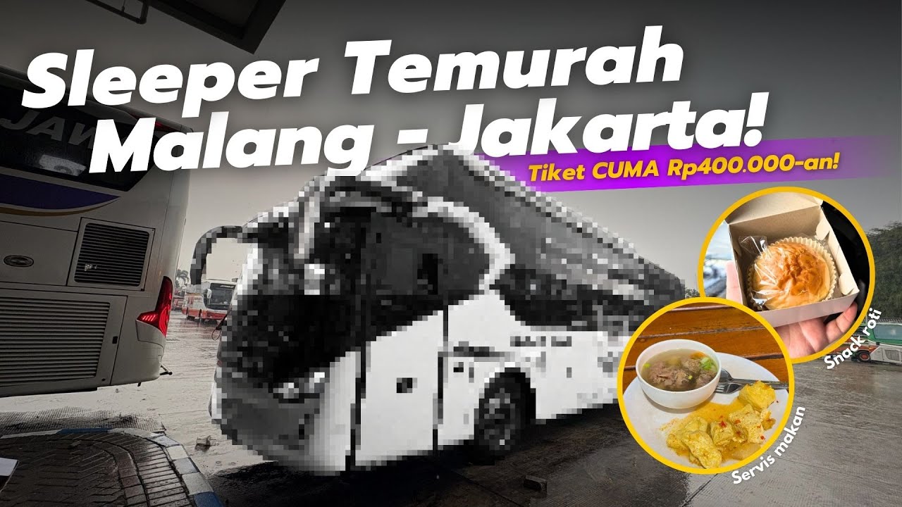 Ini Rasanya Naik BUS SLEEPER TERMURAH di Jalur Malang - Jakarta 🚌