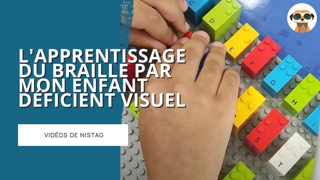 L'apprentissage du braille par mon enfant déficient visuel
