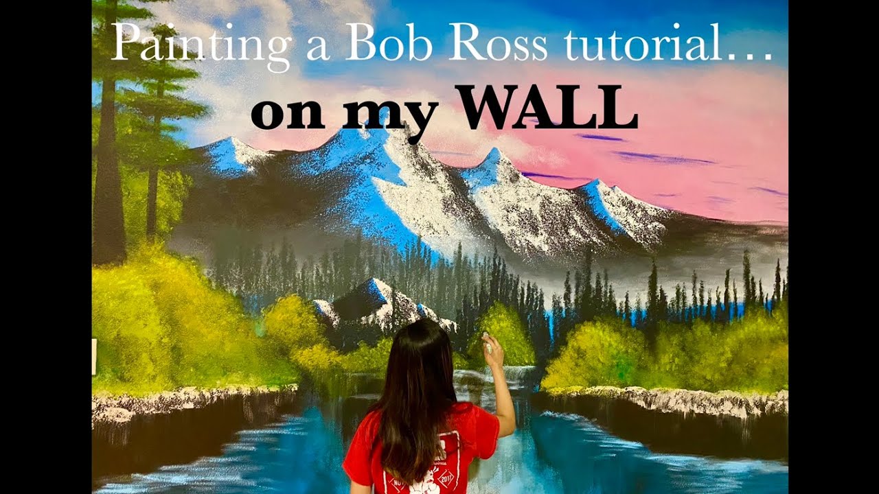 Painting a Bob Ross tutorial on my wall