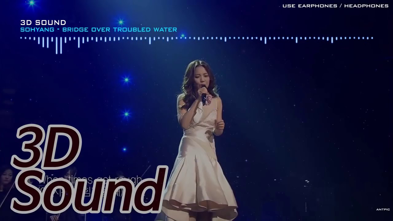 [3D Sound L/R] Sohyang (소향) - Bridge over troubled water  🎧