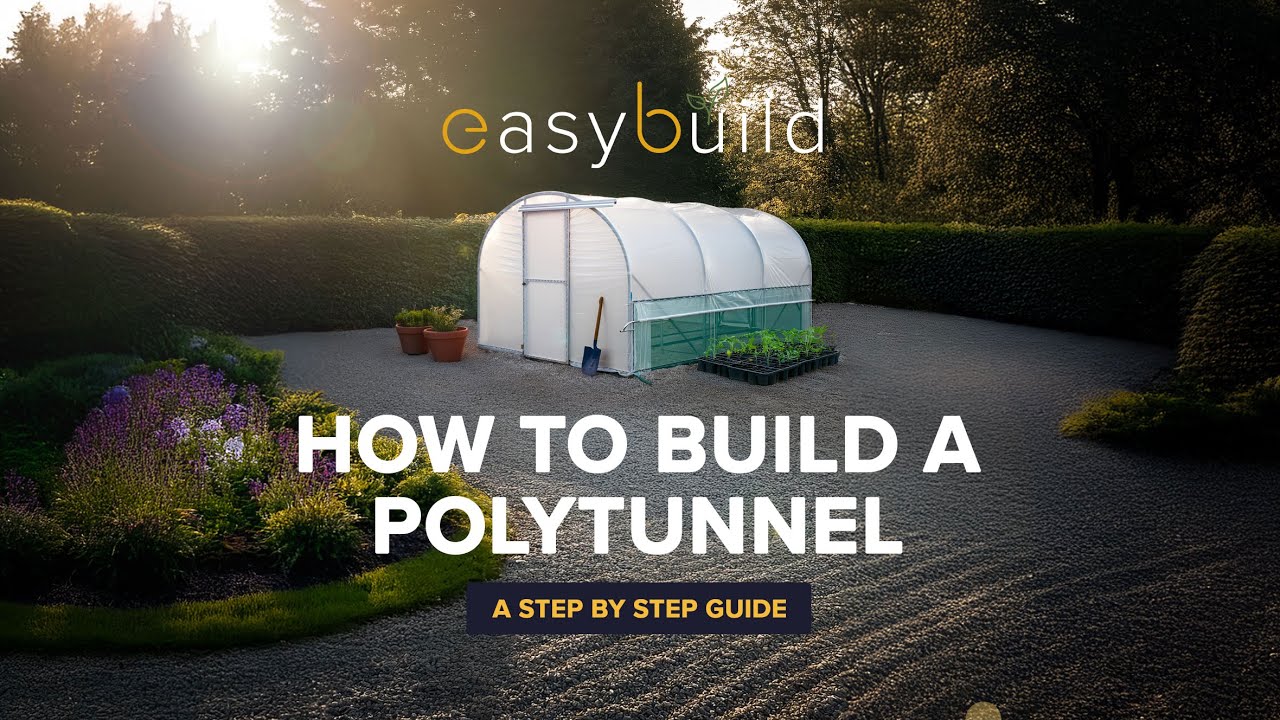 Как построить полиэтиленовый туннель | Руководство по сборке EasyBuild
