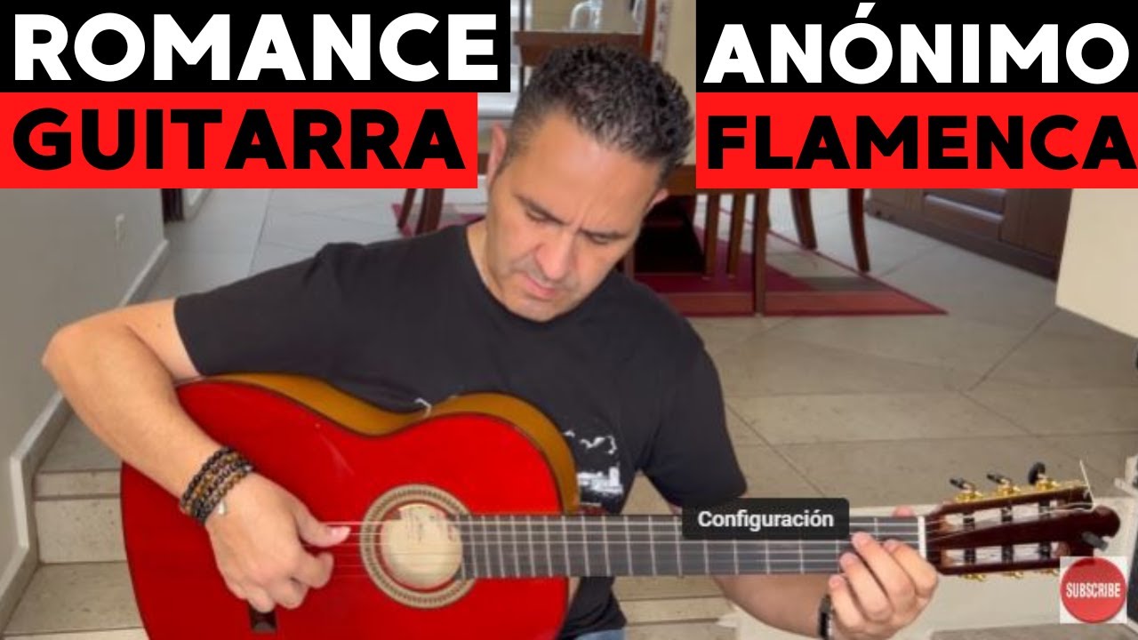 ROMANCE ANONIMO con Guitarra Flamenca