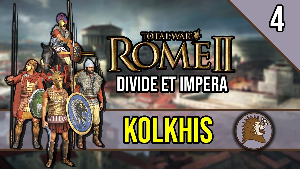 Fall of the Diadochi - ROME 2 Total War ~ Let's Play KOLKHIS [Divide Et Impera] #4