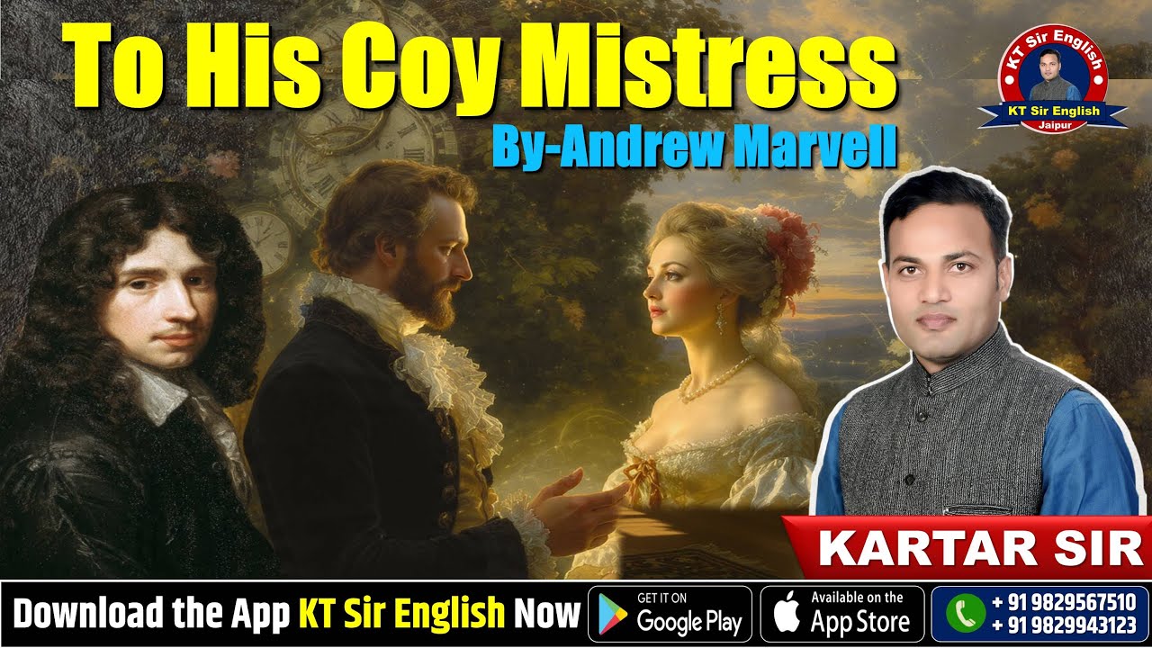 To His Coy Mistress | Andrew Marwell Poem Explanation | RPSC School Lecturer English | KT Sir |