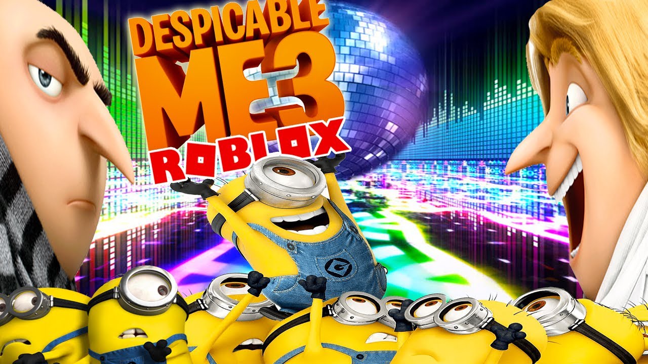 ROBLOX Adventure - DESPICABLE ME 3 MINIONS DANCE OFF!!!