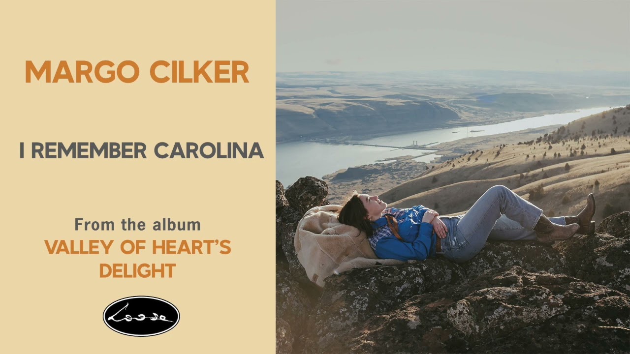 Margo Cilker - I Remember Carolina