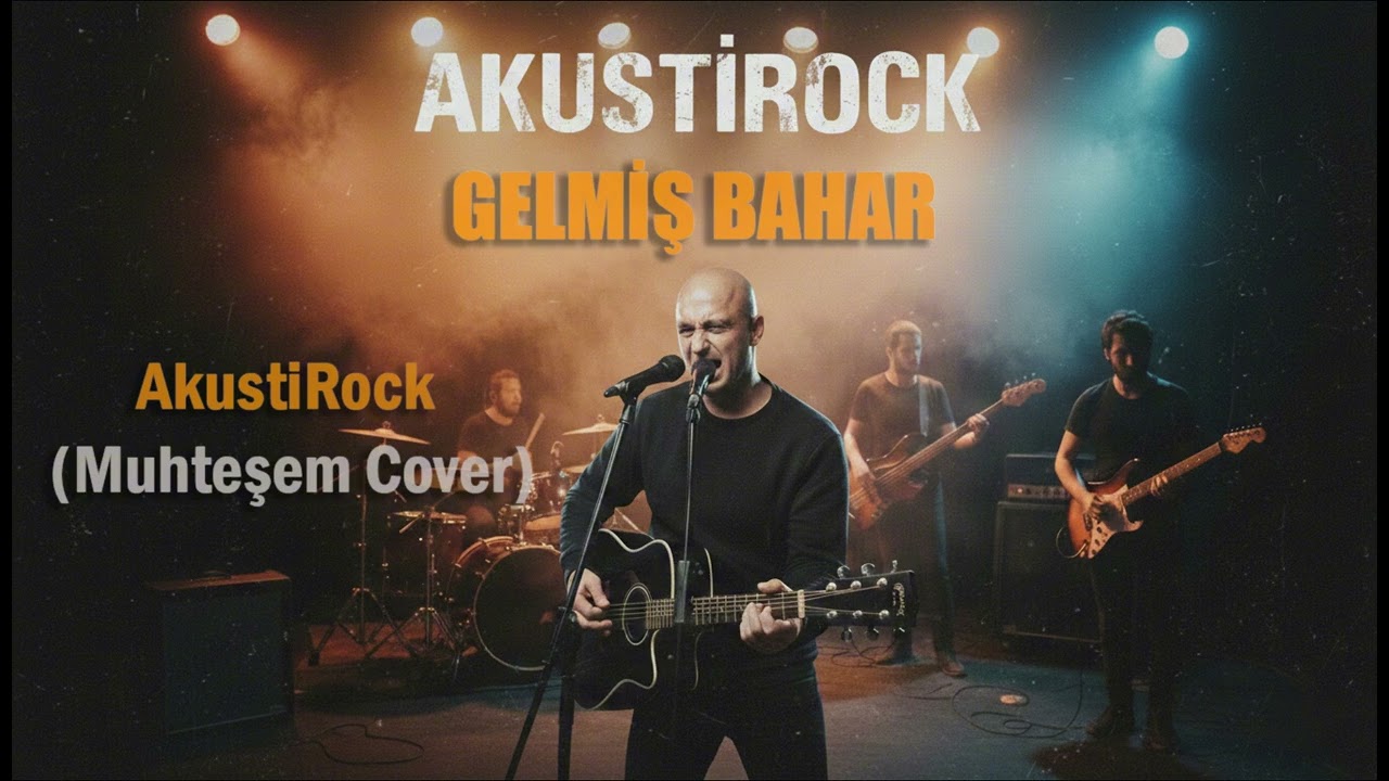 Gelmiş Bahar Geçmiş Yazlar Neyleyim - AkustiRock (Murat Göğebakan Anısına)