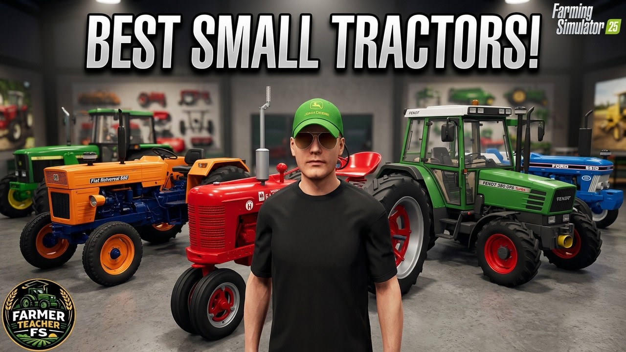 Best Small Tractors in FS25 | My Personal Favorites!