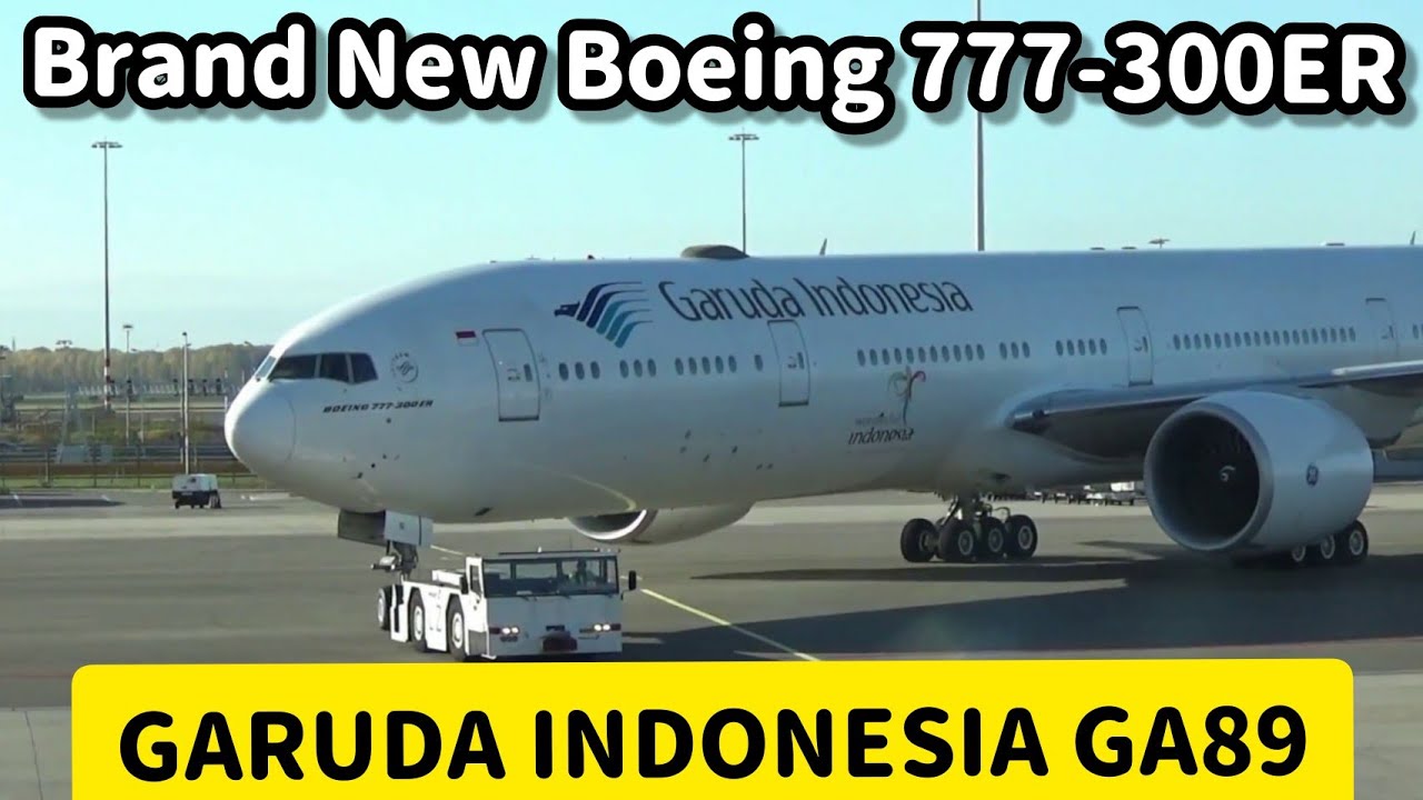 Brand New Garuda Indonesia Boeing 777-300ER PK-GIG GA89
