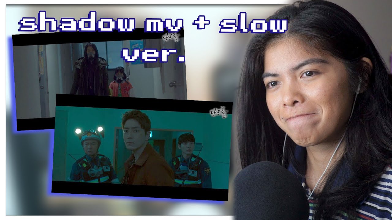 Dreamcatcher(드림캐쳐) 시연, 다미 ‘Shadow’ + slow version MV [reaction]