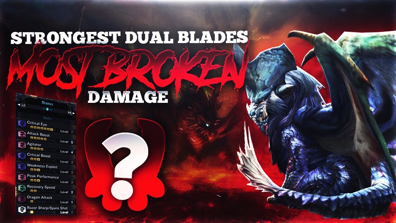 BEST DUAL BLADES BUILD | HIGHEST DAMAGE | MHW