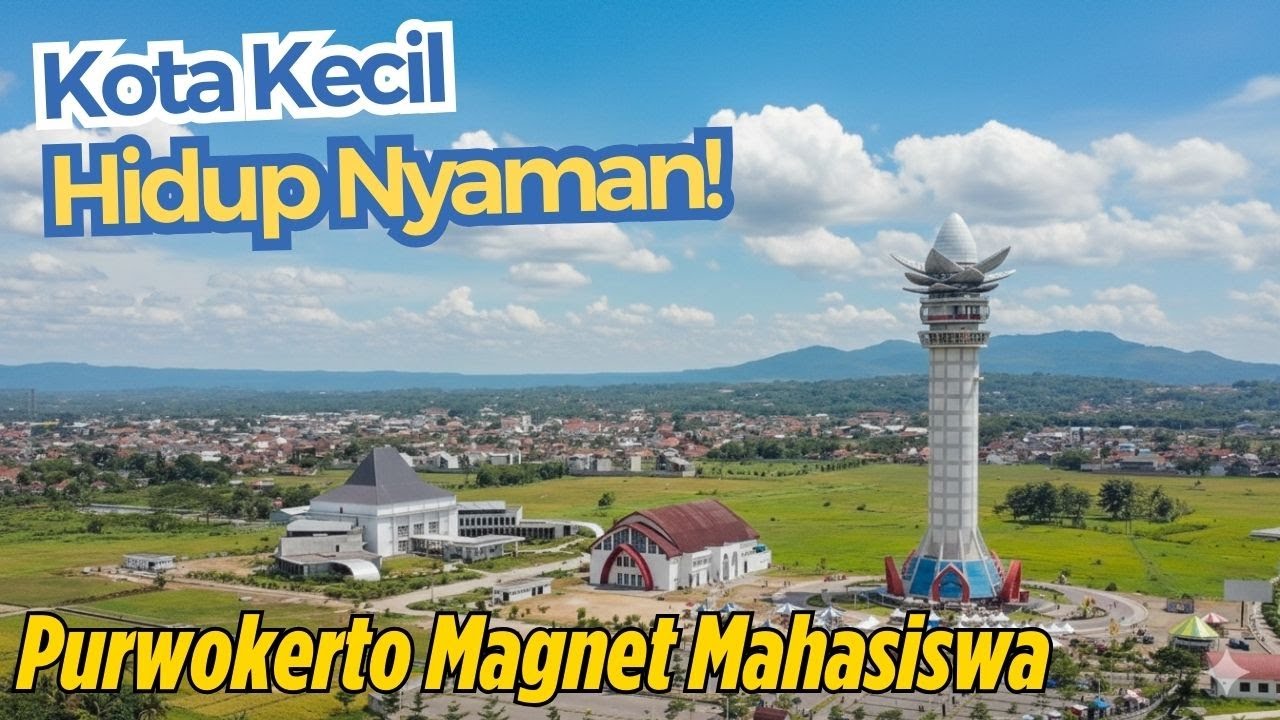 Kenapa Puluhan Ribu Mahasiswa Betah Tinggal di Purwokerto?