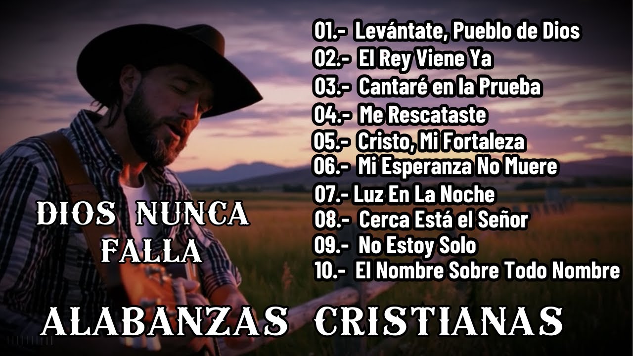 10 Alabanzas Más Hermosas del Día 🎶 | Músicas Cristianas Country mas Inspiradoras del 2025