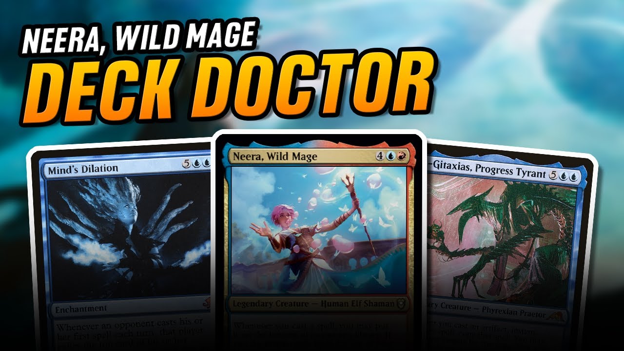 Casual Commander Deck Doctor | Neera, Wild Mage | Casual Magic Ep. 141