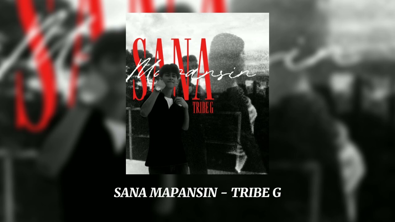 SANA MAPANSIN - TRIBE G