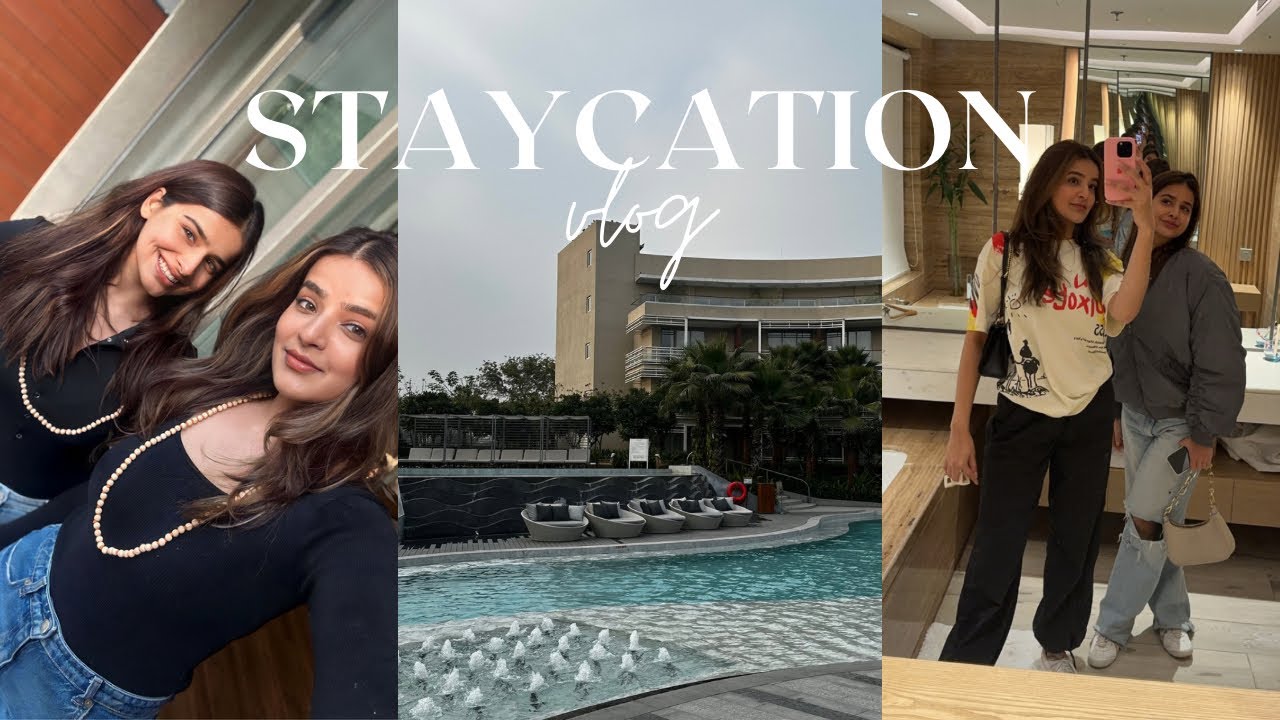 Staycation Vlog🥰🤍 w/@HerOwnRuleBook  | luxurious resort, fun times | vlog | Gauri Yadav