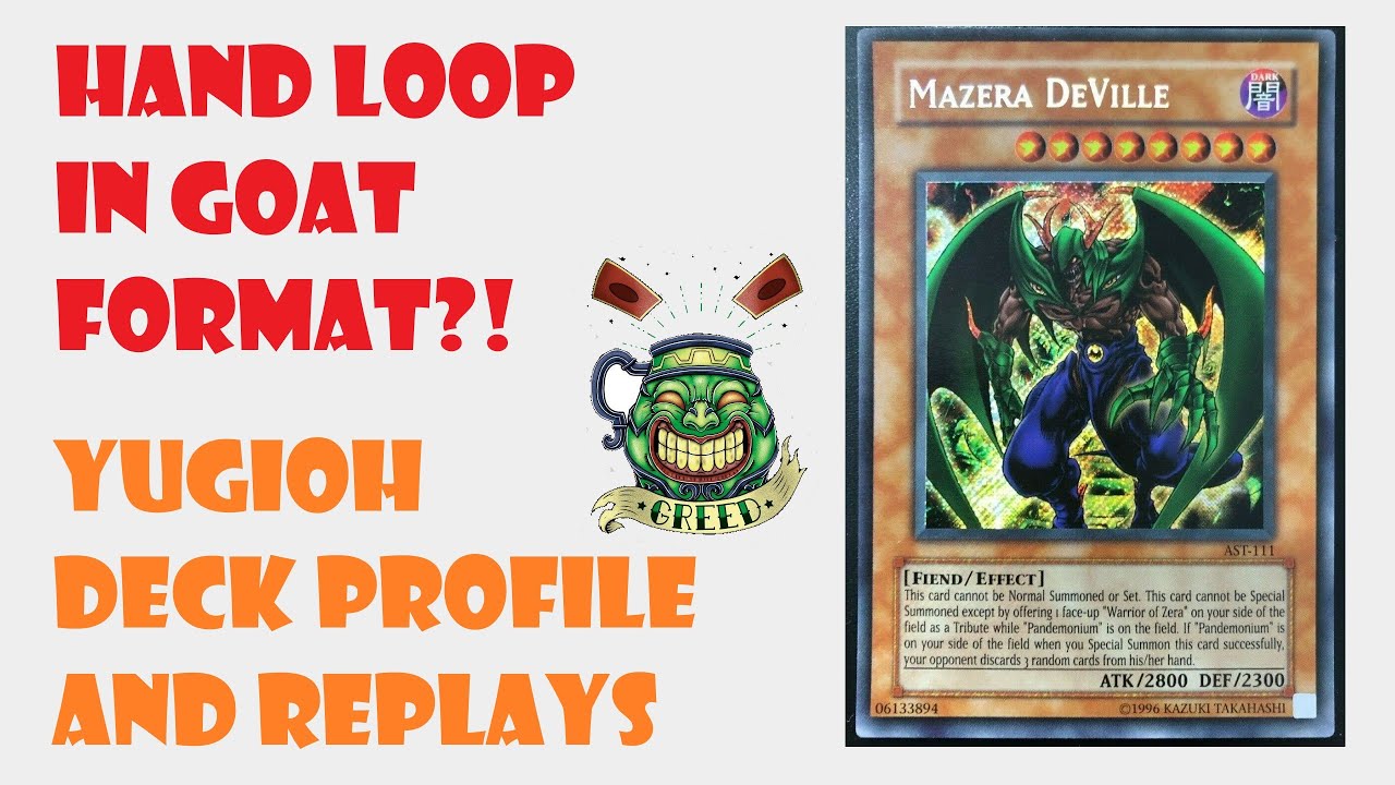 Hand Loop your Opponents! Mazera DeVille Turbo - Yugioh GOAT 2005 Format Deck Profile & Replays