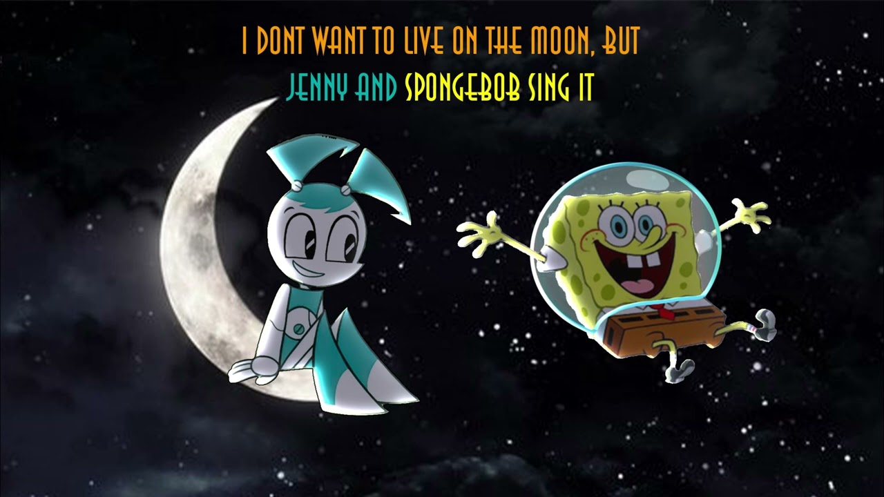 I DON'T WANT TO LIVE ON THE MOON - But Jenny and Spongebob Sing it - AI COVER
