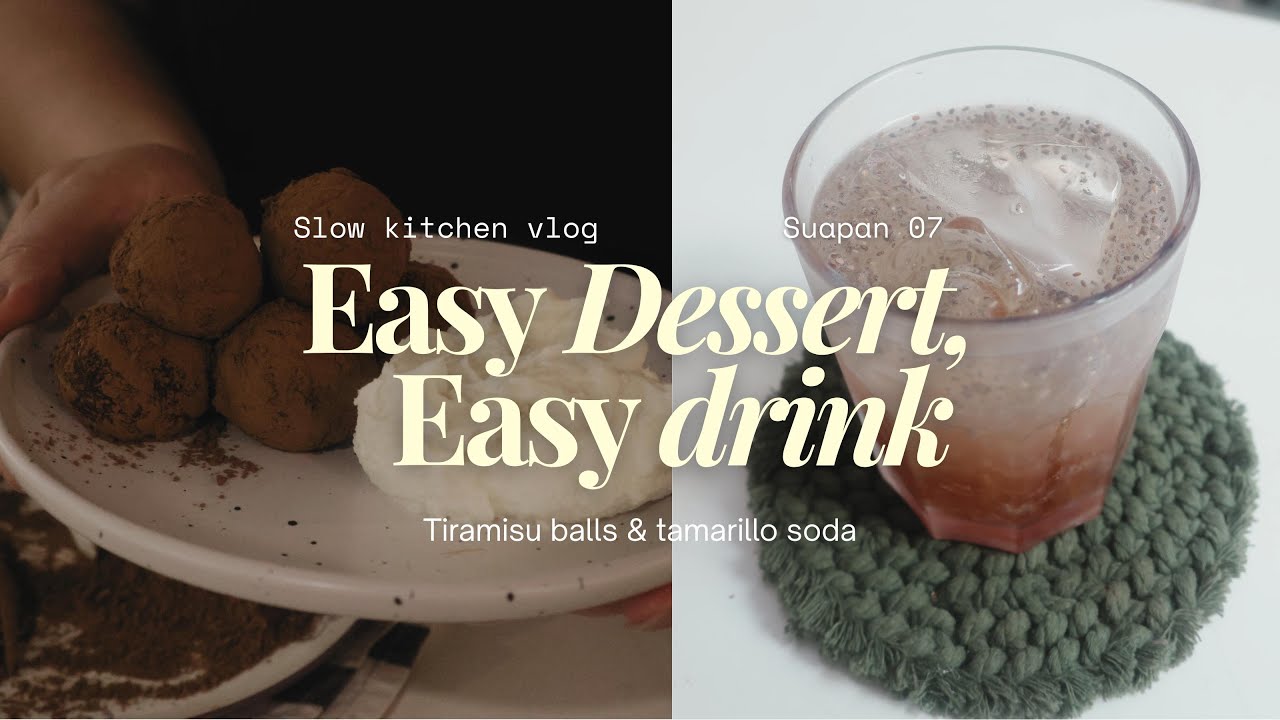 Day to Night at Home | Home Cafe & Tiramisu Balls | Slow Kitchen Vlog Suapan 07