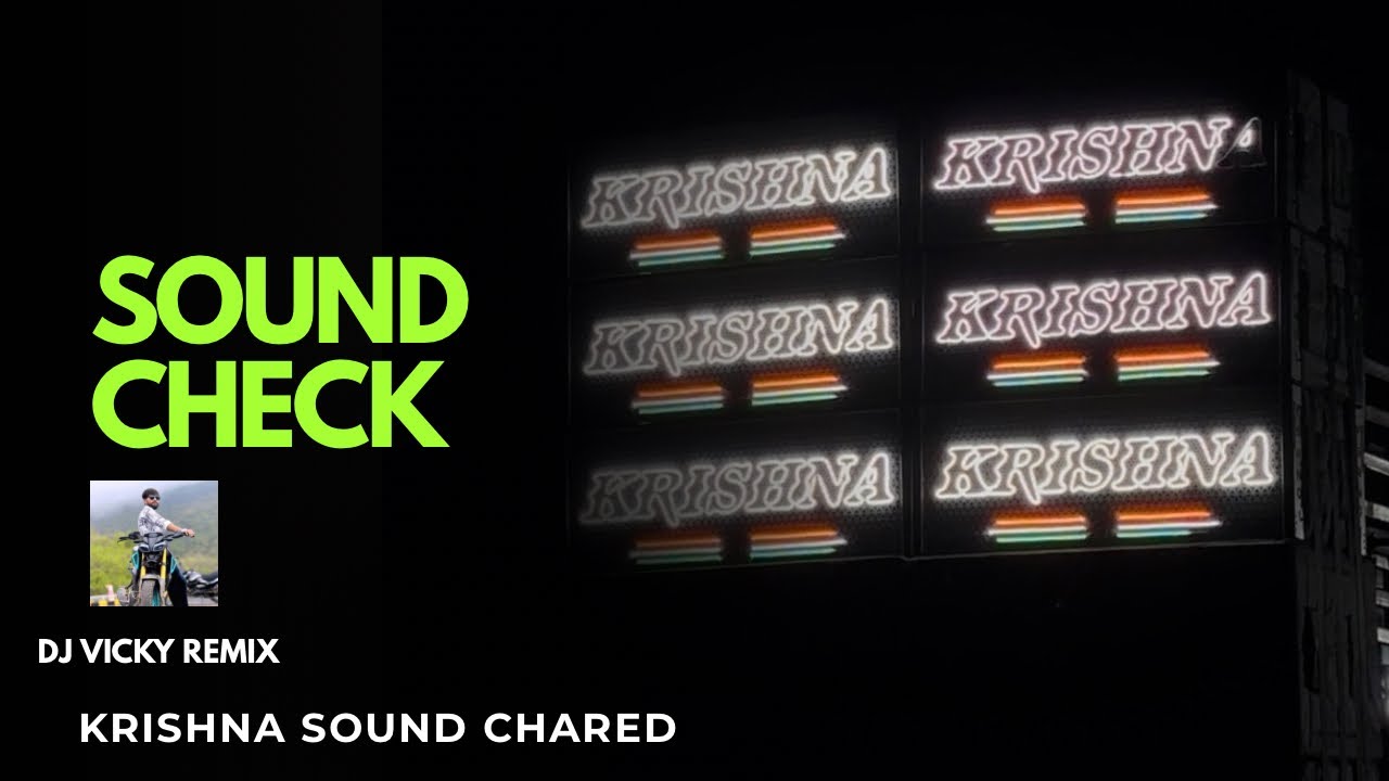 KRISHNA SOUND CHARED👑 SOUND CHECK🔥 DJ VICKY🚀 MASTERMIND VIJAY VAGHELA👑🔝 QUALITY 🥵 (VSR COMPONY🔝🚀)