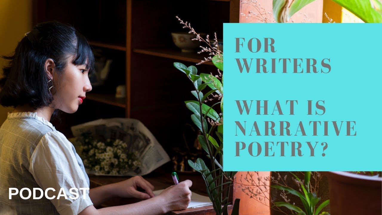 Writing Tips - What is Narrative Poetry? (Podcast)