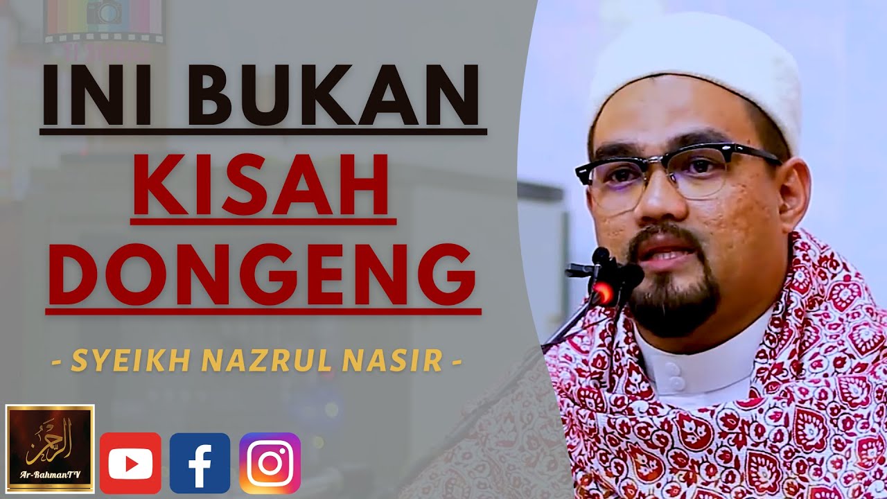 Syeikh Nazrul Nasir - INI BUKAN KISAH DONGENG