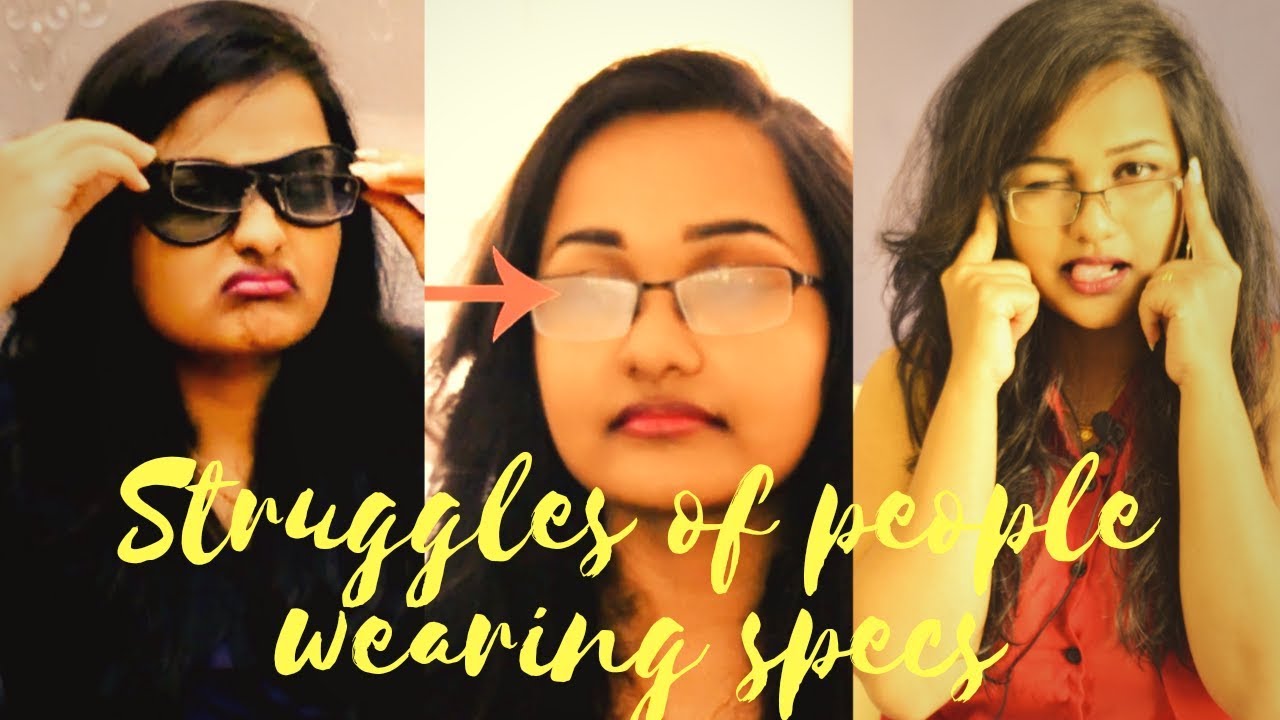 Struggles Of People Who Wear Glasses on Everyday Basis | Gayathri S