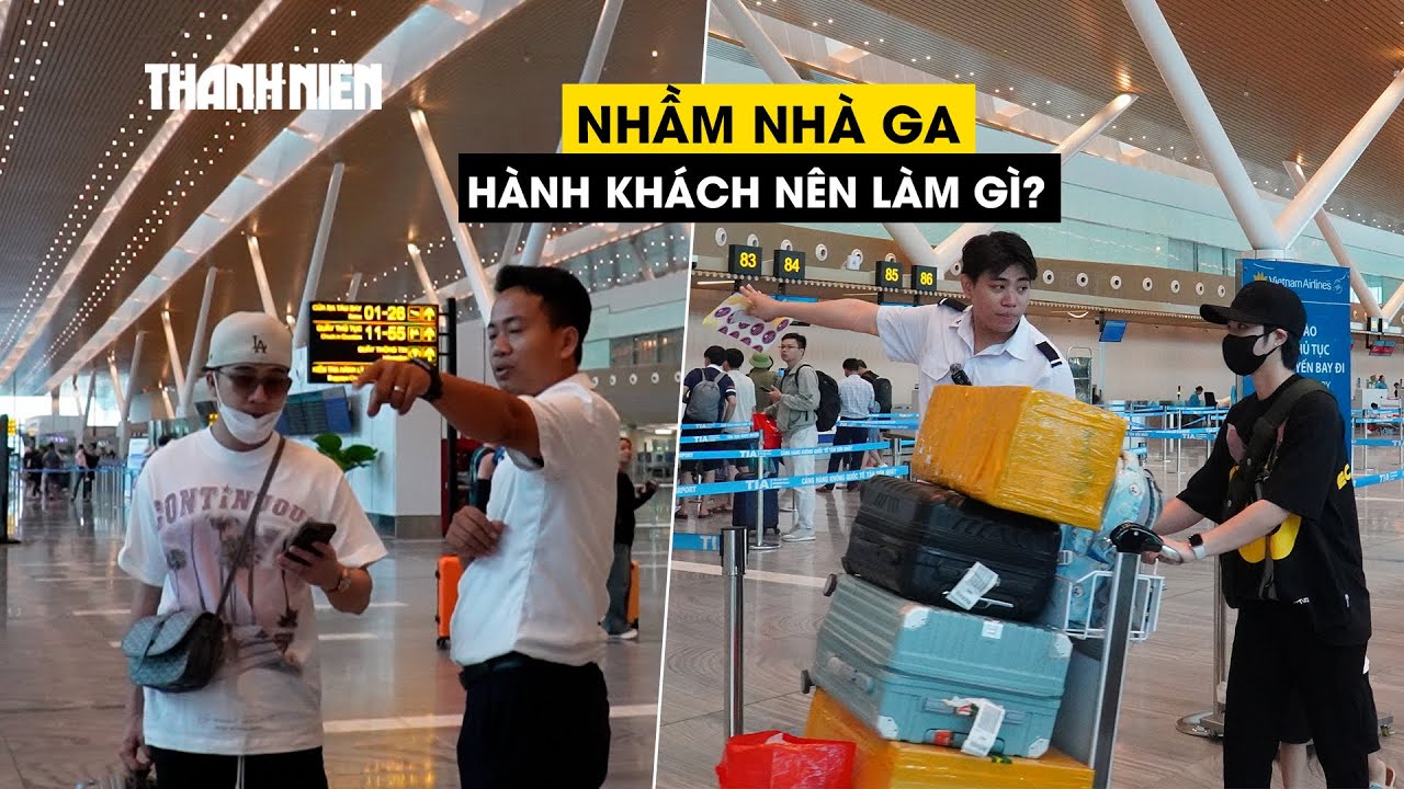 Khách đi nhầm ga T3 vì hiểu sai loại vé, hãng bay làm gì nếu khách trễ chuyến