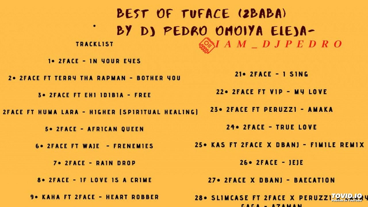 Best Of Tubaba (2face Idibia) Mixtape || iamdjpedro_oie