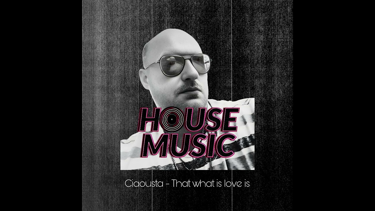 Ciaousta - That is what love is