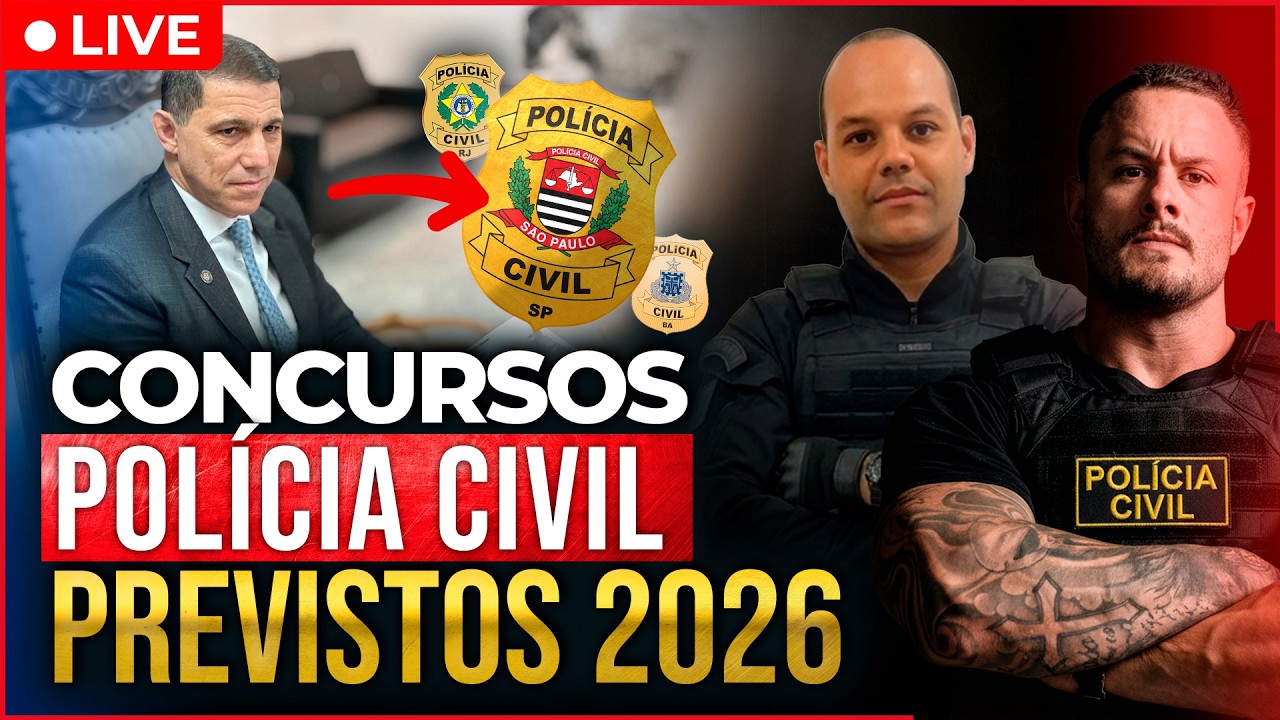 CONCURSOS DA POL&Iacute;CIA CIVIL PREVISTOS PARA 2026
