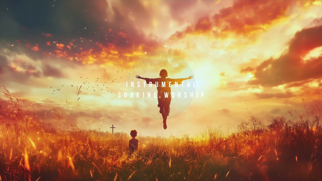 PERFECT LOVE // Instrumental Worship Soaking in His Presence