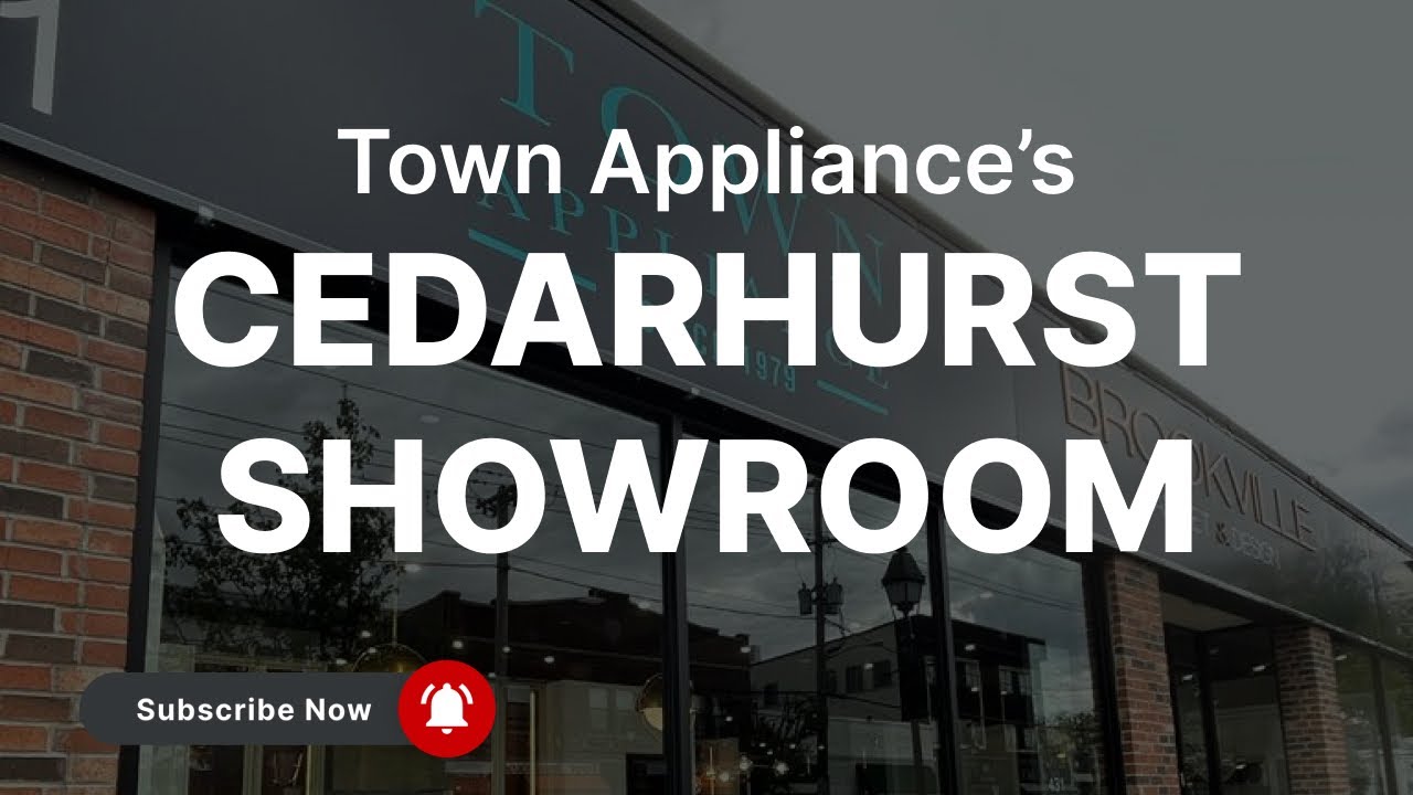 Welcome to Town Appliance's Cedarhurst Showroom!