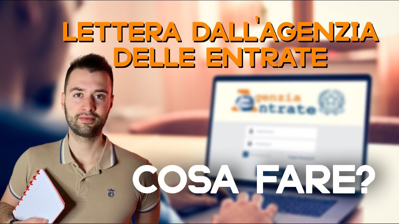 Lettera dall'Agenzia delle Entrate - Cosa fare?