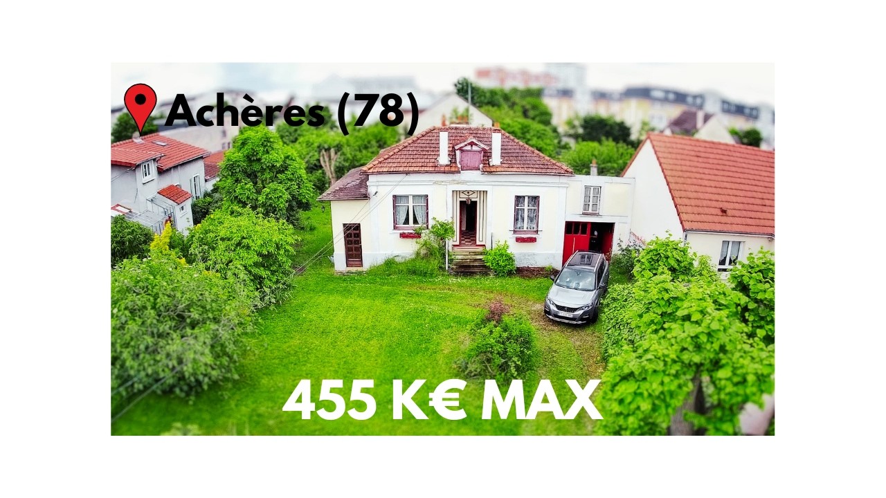 📍Acheres (78) 🔑 Terrain 1063m² +Maison à rénover Centre  ville 💰480k€