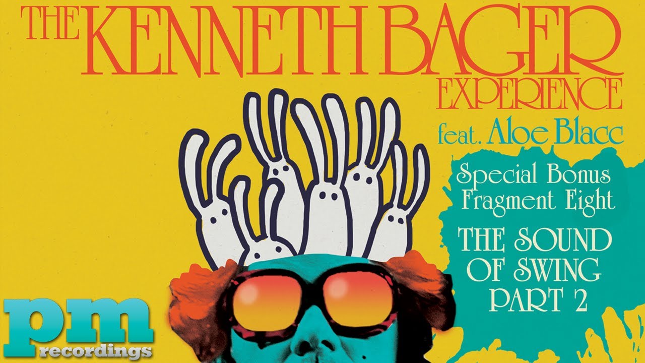 The Kenneth Bager Experience ft. Aloe Blacc  - The Sound Of Swing Part 2 (Jazzbox Remix)