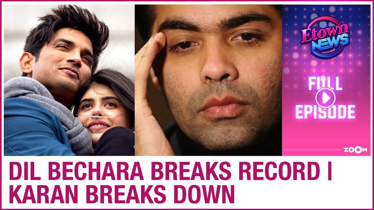 Sushant's Dil Bechara trailer breaks record | Karan Johar breaks down | E-Town News