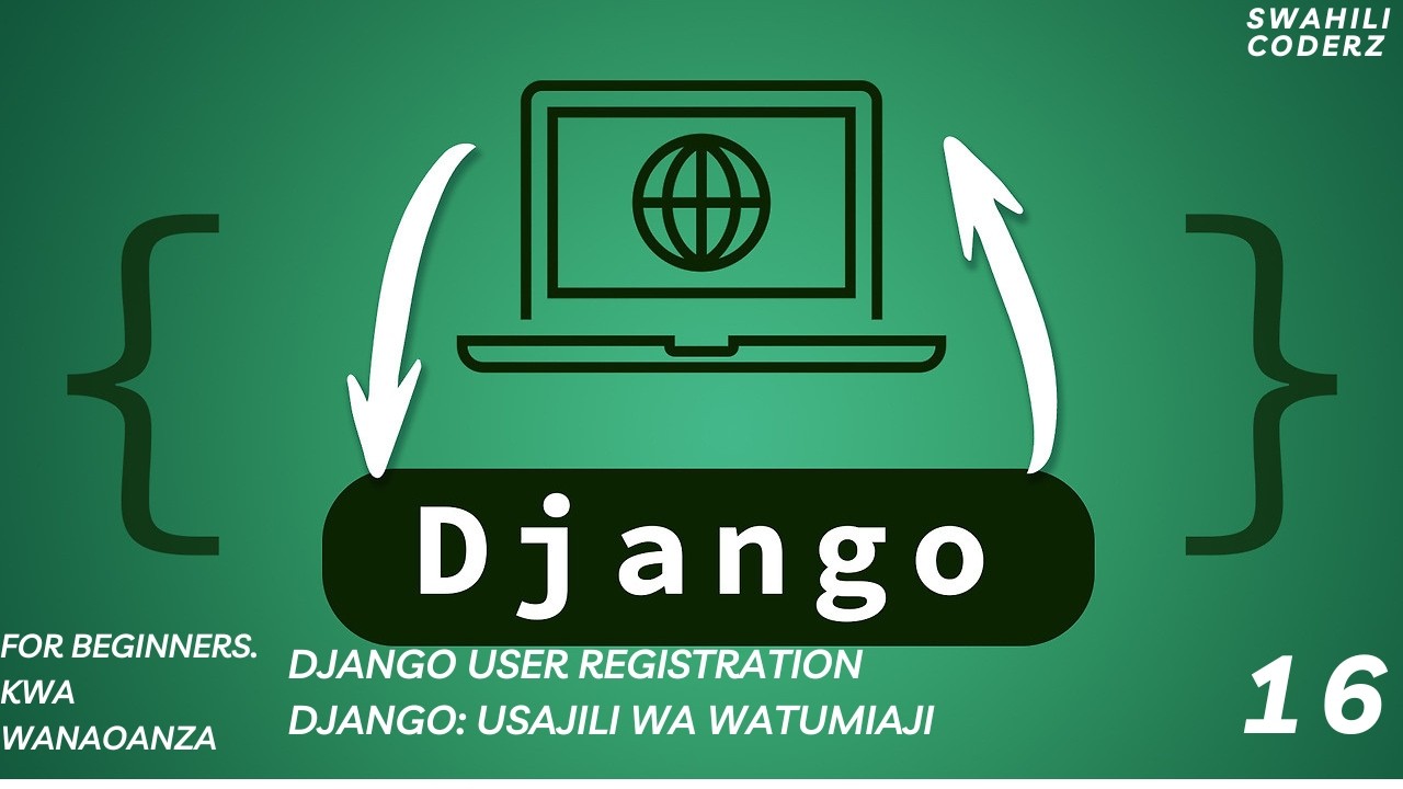 Django User RegistrationDjango | Usajili wa Watumiaji