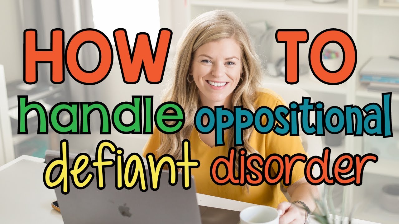 2 Strategies for Handling Oppositional Defiant Disorder (ODD)