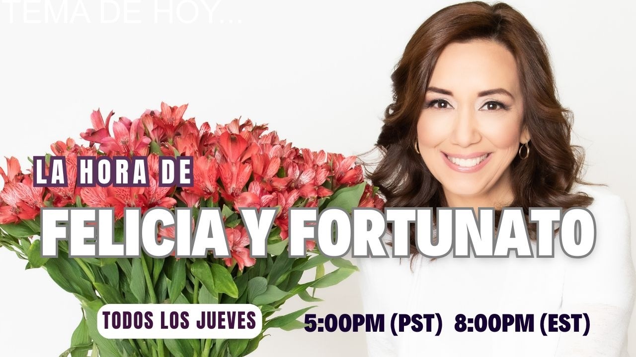 ✨ La hora de FELICIA Y FORTUNATO