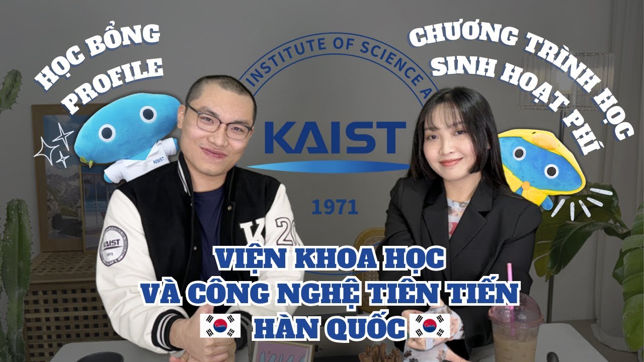 HỌC BỔNG KAIST - 