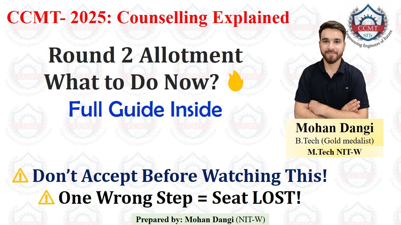 Round 2 Allotment CCMT 2025: What to Do Now? 🔥 Full Guide Inside #ccmt2025 #ccmn #mohandangi