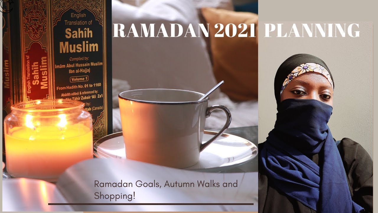 RAMADAN 2021 PLANNING VLOG