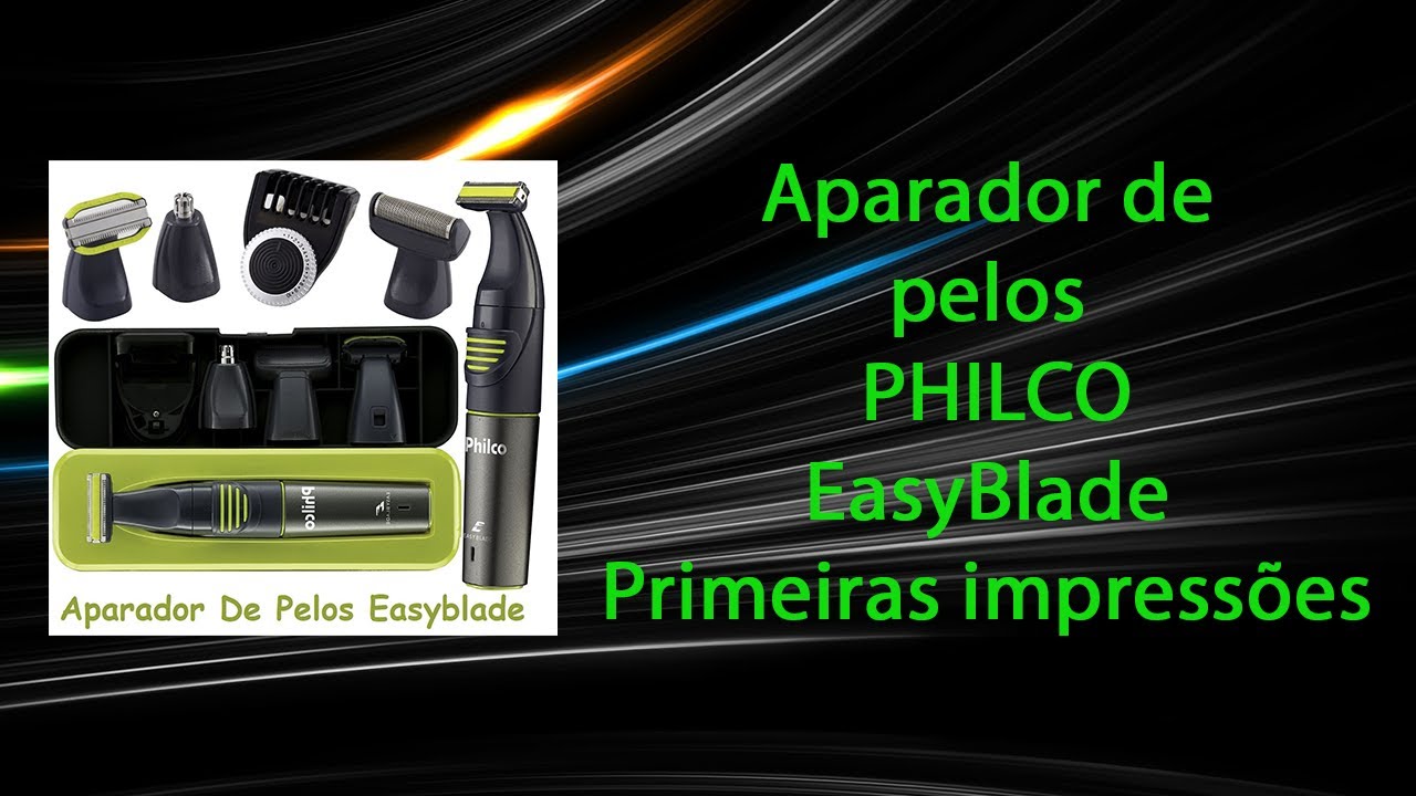 REVIEW - Aparador de Pelos PHILCO EasyBlade Plus - Primeiro Uso