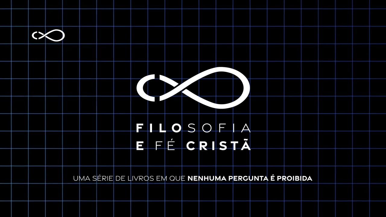 Série Filosofia e Fé Cristã