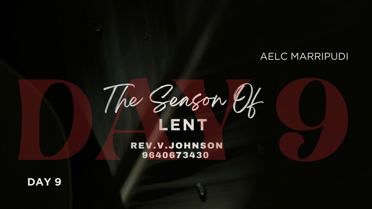 The season of lent ( DAY 9 ) మత్తయి 22:15-27 ( BY REV . V. JOHNSON 9640673430 ( DATE 27 -02 - 2026 )