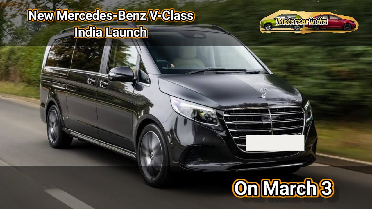 New Mercedes-Benz V-Class India Launch On March 3 #motorcarindia #mercedesbenzvclass #vclass #mgm9 
