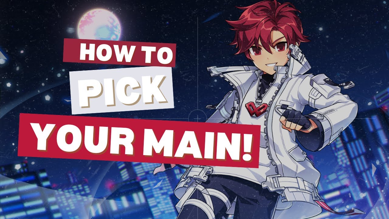 How to pick your main in Elsword ![CAPTION ON!]✌️