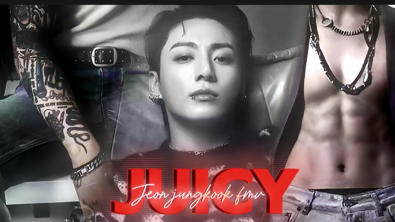 Jungkook JUICY fmv [BTS]