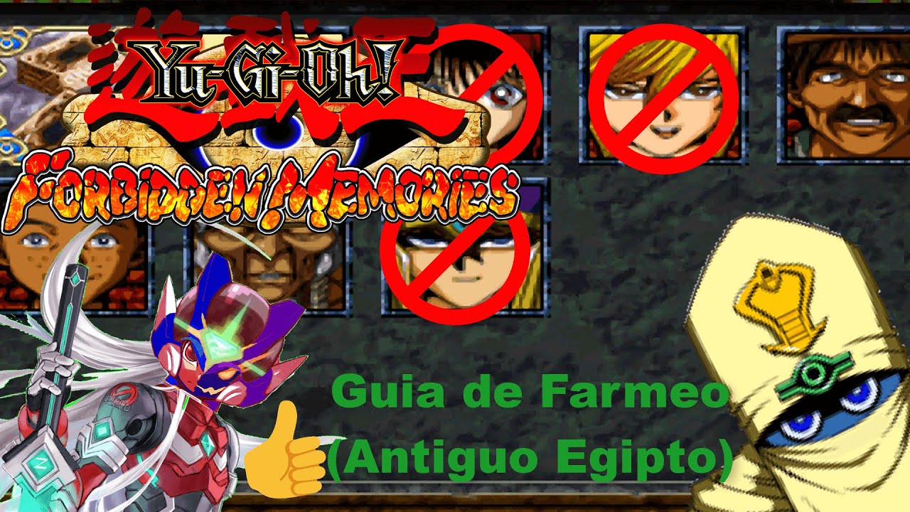 Yu-Gi-Oh! Forbidden Memories: Guía de Oponentes (Farmeo Etapa inicial)